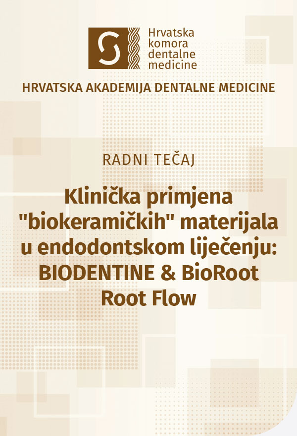 hadm-Klinička primjena 'biokeramičkih' materijala u endodontskom liječenju: BIODENTINE & BioRoot Root Flow