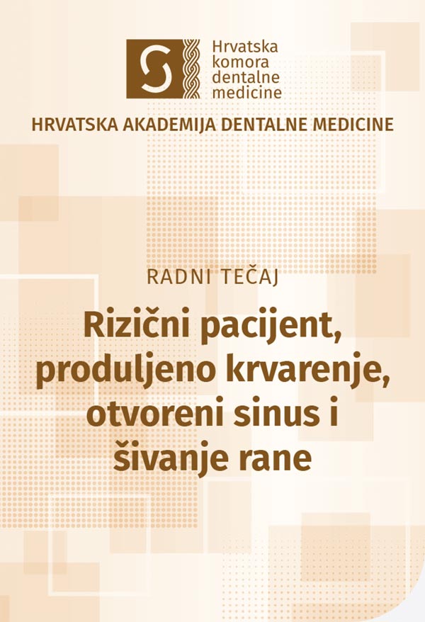 hadm - Radni tečaj 'Rizični pacijent, produljeno krvarenje, otvoreni sinus i šivanje rane' 18. 10. 2024.