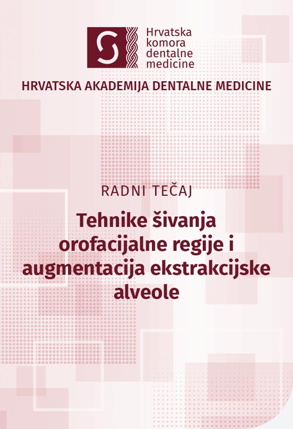 hadm - Radni tečaj 'Tehnike šivanja orofacijalne regije i augmentacija ekstrakcijske alveole' 12. 10. 2024.