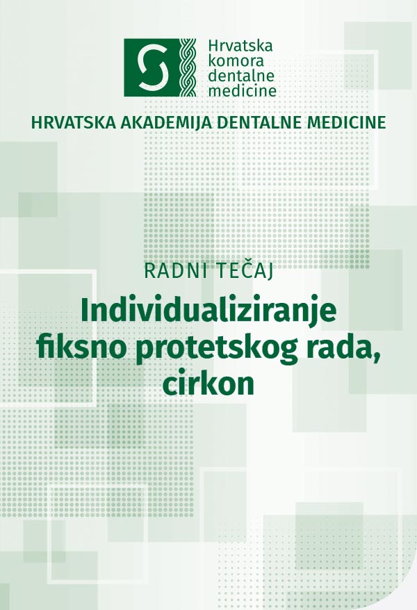 hadm - Radni tečaj 'Individualiziranje fiksno protetskog rada, cirkon' 12. 4. 2024.