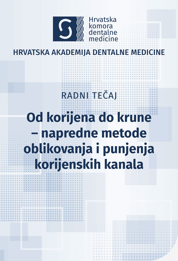 Zagreb, 21. 11. 2025. hadm-Od korijena do krune – napredne metode oblikovanja i punjenja korijenskih kanala