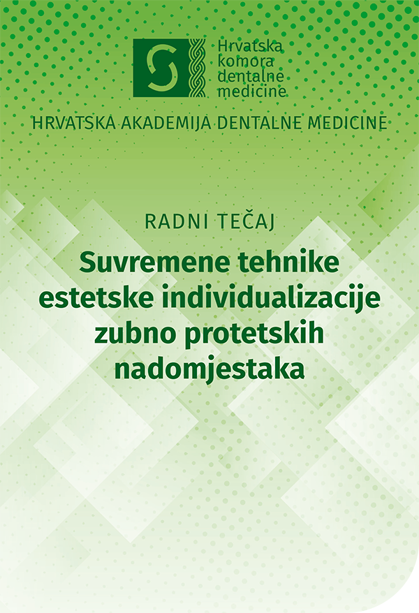 hadm - Suvremene tehnike estetske individualizacije zubno protetskih nadomjestaka hadm - Suvremene tehnike estetske individualizacije zubno protetskih nadomjestaka