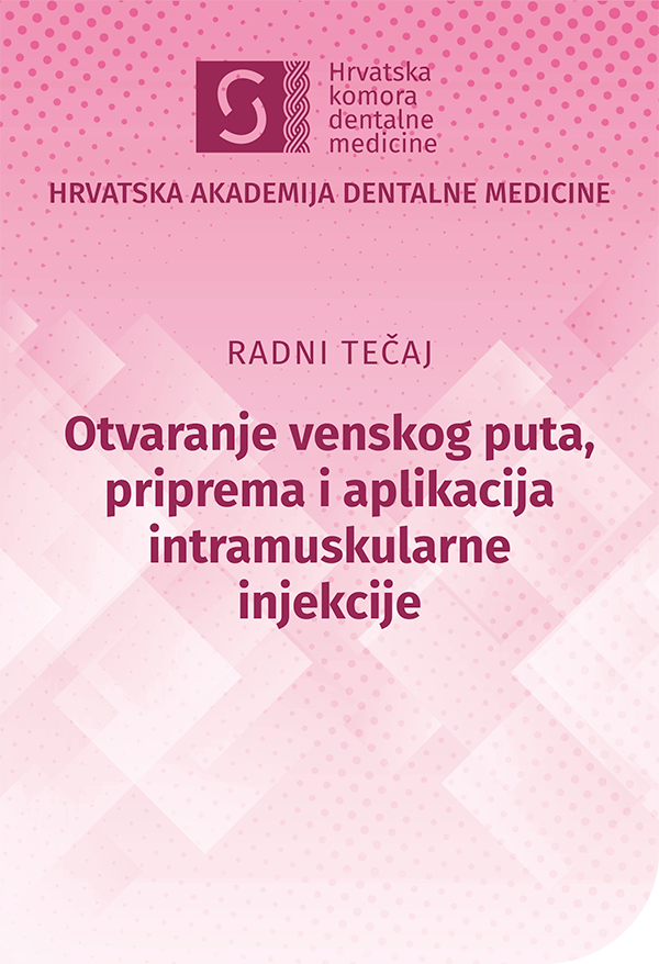 hadm-Otvaranje venskog puta, priprema i aplikacija intramuskularne injekcije hadm-Otvaranje venskog puta, priprema i aplikacija intramuskularne injekcije