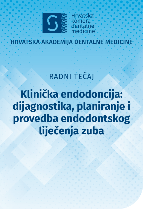 hadm - Radni tečaj - Klinička endodoncija: dijagnostika, planiranje i provedba endodontskog liječenja zuba